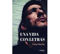 Una Vida Con Letras