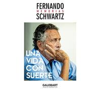 UNA VIDA CON SUERTE: MEMORIAS (NUEVA NARRATIVA)