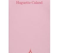 Una vida en pocas líneas: Huguette Caland