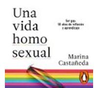 Una Vida Homosexual (audiolibro)