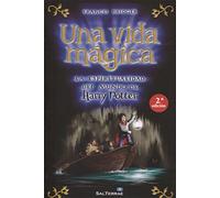 Una Vida Magica - 2? Edicion (EL POZO DE SIQUEM)