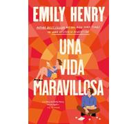 UNA VIDA MARAVILLOSA | Andrew S. Gold, John C.p. Goldberg, Daniel B. Kelly, Emily Sherwin, Henry E. Smith