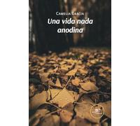 UNA VIDA NADA ANODINA (Chronos)