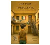 UNA VIDA TURBULENTA I: EL REINO PERDIDO DE LA INFANCIA