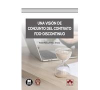 Una visión de conjunto del contrato fijo-discontinuo (biblioteca juridica de bolsillo)