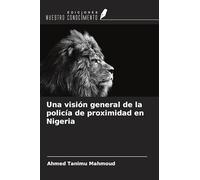 Una visión general de la policía de proximidad en Nigeria