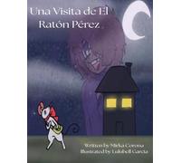 Una Visita De El Ratón Pérez