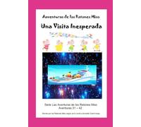 Una Visita Inesperada: Aventuras de los Ratones Miso