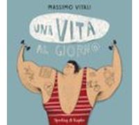 Una Vita Al Giorno (audiolibro)