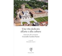 Una vita dedicata all'arte e alla cultura. Intervista alla ravennate Graziella Gardini Pasini