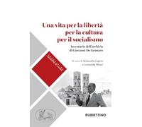 Una vita per la libertà per la cultura per il socialismo. Inventario dell'archivio di Giovanni De Gennaro (Fondazione Giuseppe Di Vagno (1889-1921))