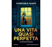 Una vita quasi perfetta (Gli insuperabili Gold)