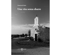 Una vita senza sbarre