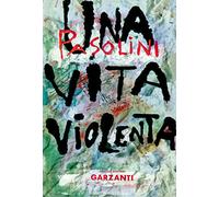 Una vita violenta (Edizioni speciali)