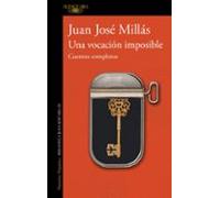 Una Vocación Imposible. Cuentos Completos