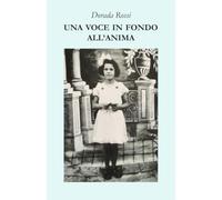 UNA VOCE IN FONDO ALL'ANIMA