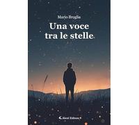 Una voce tra le stelle (I diamanti)