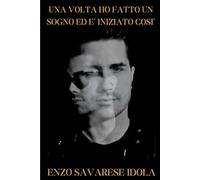 Una volta ho fatto un sogno ed è iniziato così