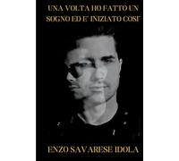 Una volta ho fatto un sogno ed è iniziato così