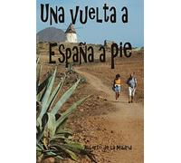 Una vuelta a España a pie
