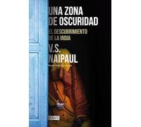 Una zona de oscuridad: El descubrimiento de la India (Ensayo y Pensamiento)