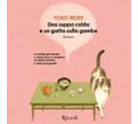 Una zuppa calda e un gatto sulle gambe