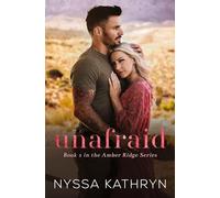 Unafraid: A Small Town, Friends to Lovers, Romantic Suspense (1) (Amber Ridge)