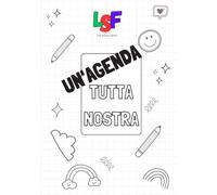 un'Agenda Tutta Nostra | Agenda per Istruzione Parentale | A5 | SETT/AGO: Organizzatore Didattico Familiare | Pianificazione Personalizzata, Monitoraggio Apprendimento e Spazi per la Ludodidattica