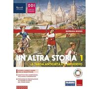 Un'altra storia. Con Osservo imparo e Cittadinanza e Costituzione. Per la Scuola media. Con e-book. Con espansione online (Vol. 1)