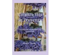 Un'altra vita in Provenza
