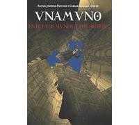 Unamuno entre los hunos y los hotros (Coedición, 8)