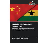 Un'analisi comparativa di Ghana e Cina