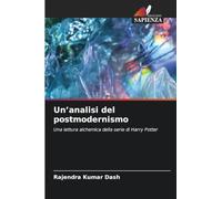 Un'analisi del postmodernismo: Una lettura alchemica della serie di Harry Potter