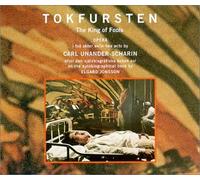 Unander-Scharin, Carl - Tokfursten: King of Fools