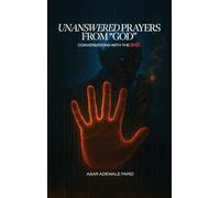 Unanswered Prayers from "God": Conversations with the Devil