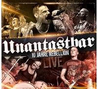 Unantastbar - 10 Jahre Rebellion - Live(Cd+dvd)