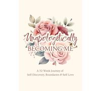 Unapologetically Becoming Me