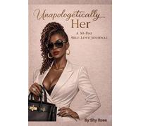 Unapologetically Her