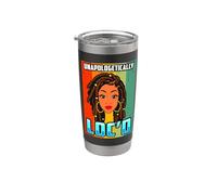 Unapologetically Loc'd Funny Locs Black Queen Mujeres Chicas Vaso térmico de acero inoxidable de doble pared