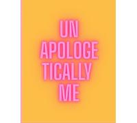 Unapologetically Me (Yellow)