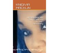 Unapologetically You: A Journey to Self- Discovery