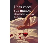 Unas veces sus manos, otras tantas las mías.