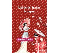Unbeaten Tracks in Japan