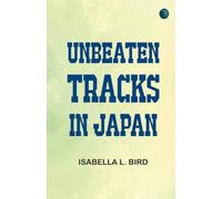 Unbeaten Tracks in Japan
