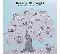 unbekannt - Gesang der Vögel - Reil-Quartett auf alten Instrumenten ( Vinyl LP )