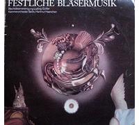unbekannt - Ludwig Güttler - Festliche Bläsermusik - Blechbläservereinigung Ludwig Güttler / Kammerorchester Berlin, Hartmut Haenchen - Vinyl LP