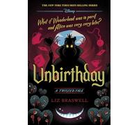 Unbirthday – A Twisted Tale – Disney
