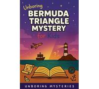 Unboring Bermuda Triangle Mystery for Kids