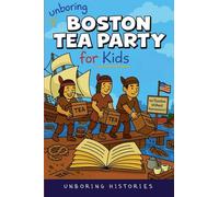 Unboring Boston Tea Party for Kids