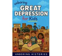 Unboring Great Depression for Kids: 14 (American History)